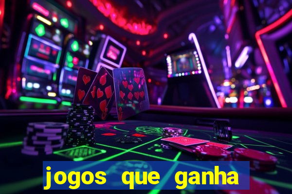 jogos que ganha dinheiro ao se cadastrar